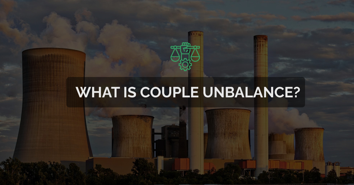 blog on What is couple unbalance?